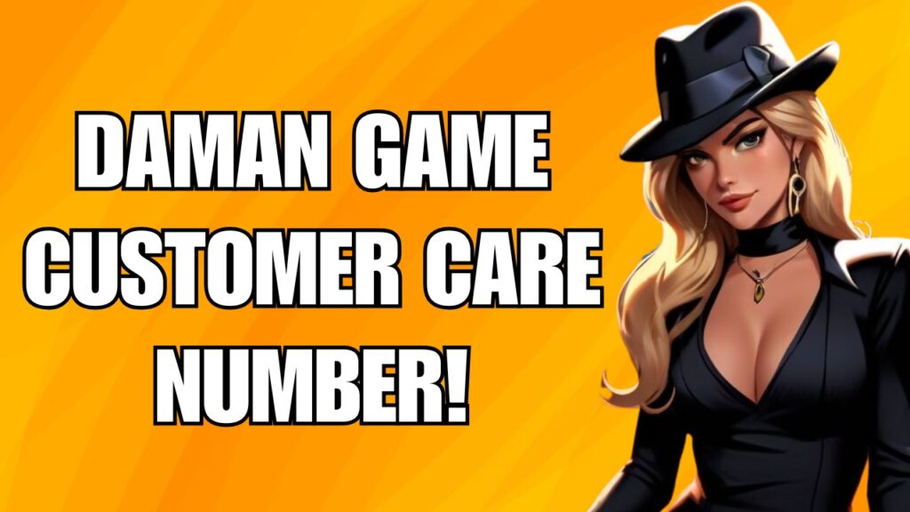 Daman Game Customer Care Number