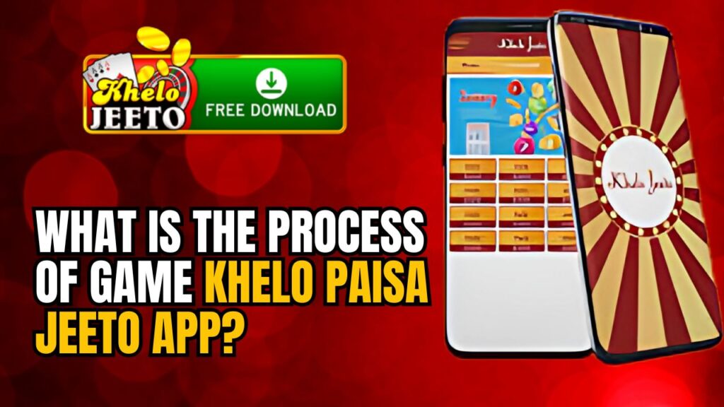 Game Khelo Paisa Jeeto App