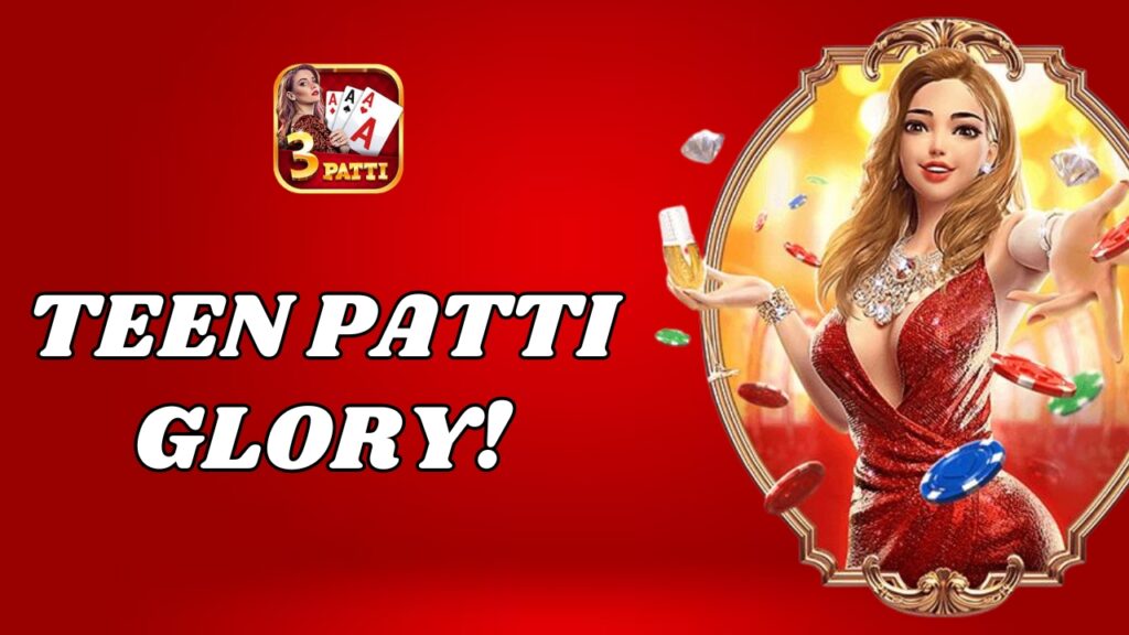 Teen Patti Glory