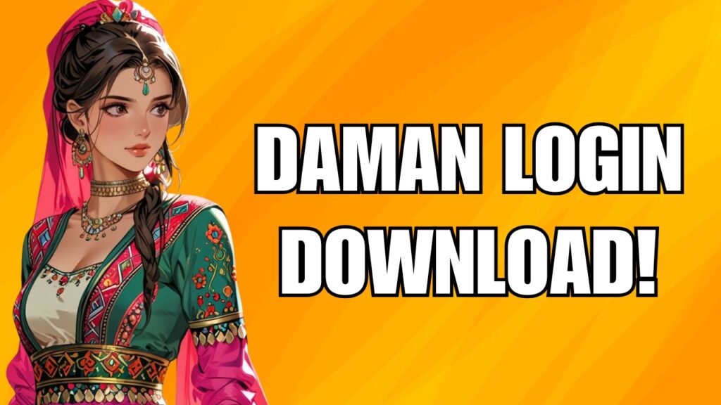 Daman Login Download