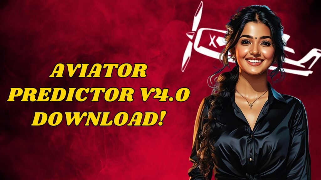 Aviator Predictor V4.0 Download