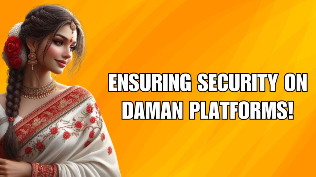 Ensuring Data Security on Daman Platforms